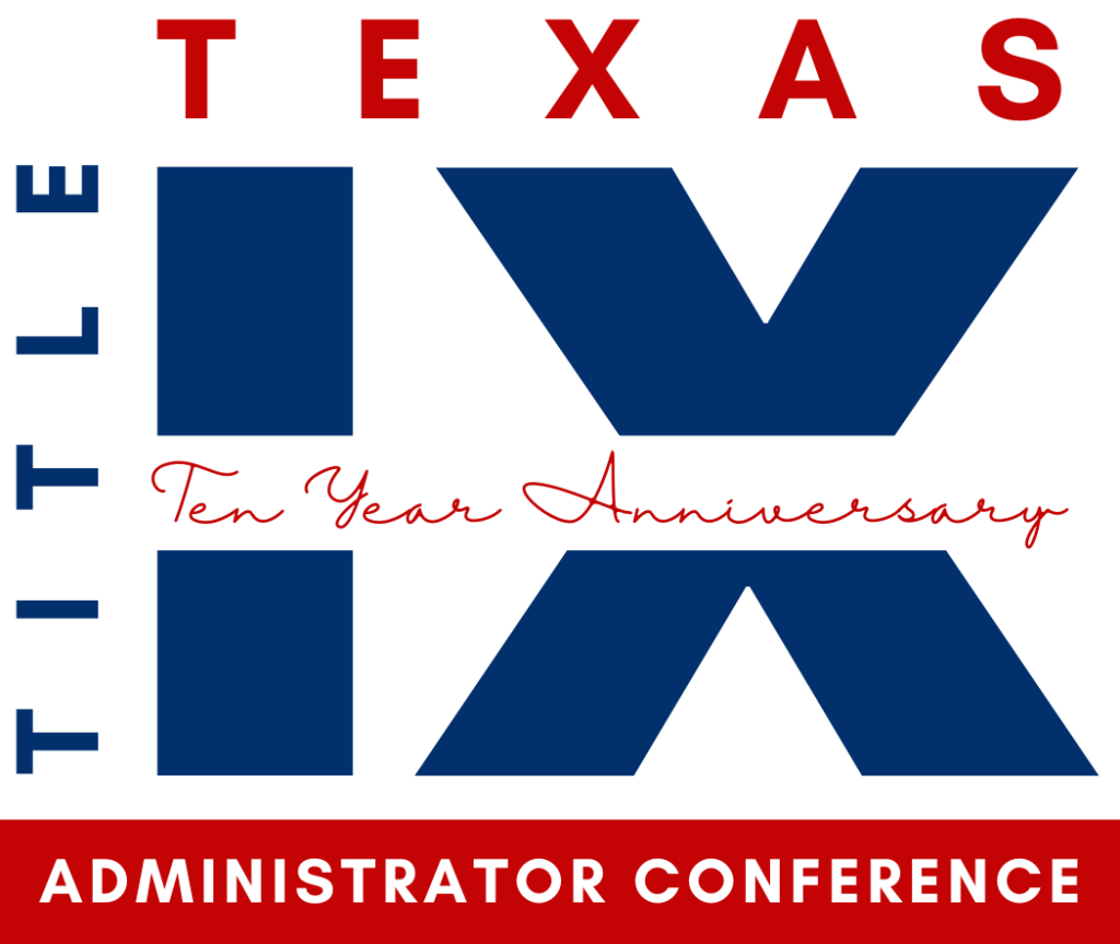 2024 Texas Title IX Administrator Conference Eichelbaum Wardell